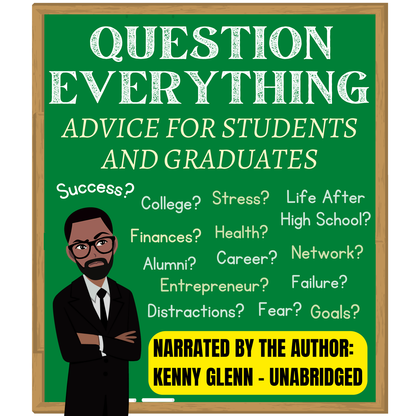 AUDIOBOOK for Question Everything: Advice for Students and Graduates