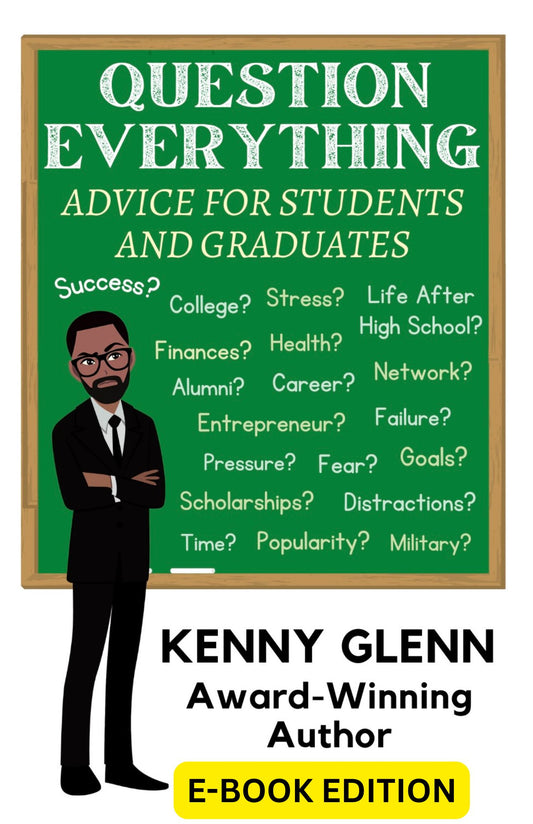 E-BOOK! Digital Download of Question Everything: Advice for Students and Graduates