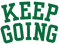 KEEP GOING - Home