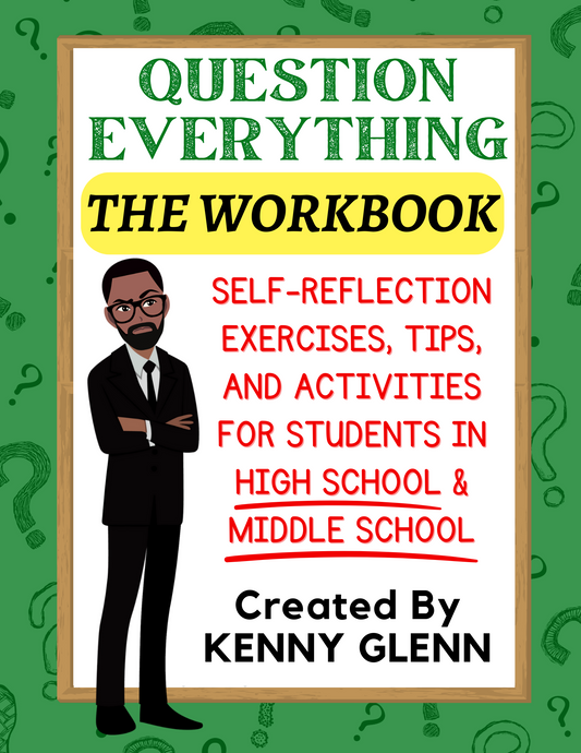 STUDENT WORKBOOK: Self-Reflection Exercises, Tips, and Activities for Grades 7-12