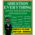 AUDIOBOOK for Question Everything: Advice for Students and Graduates